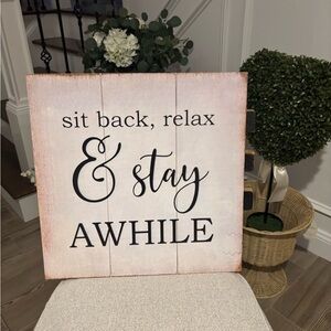 Sit Back Relax Wooden Sign NWOT